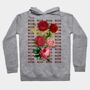 Mother s day, Beautiful flowers for my lovely mom, mother's day Hoodie